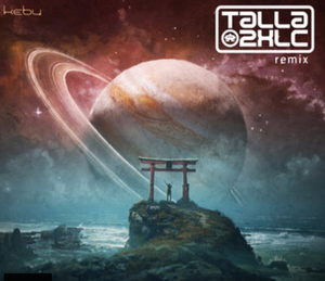 To Jupiter and Back - Talla 2XLC Remix (2022)