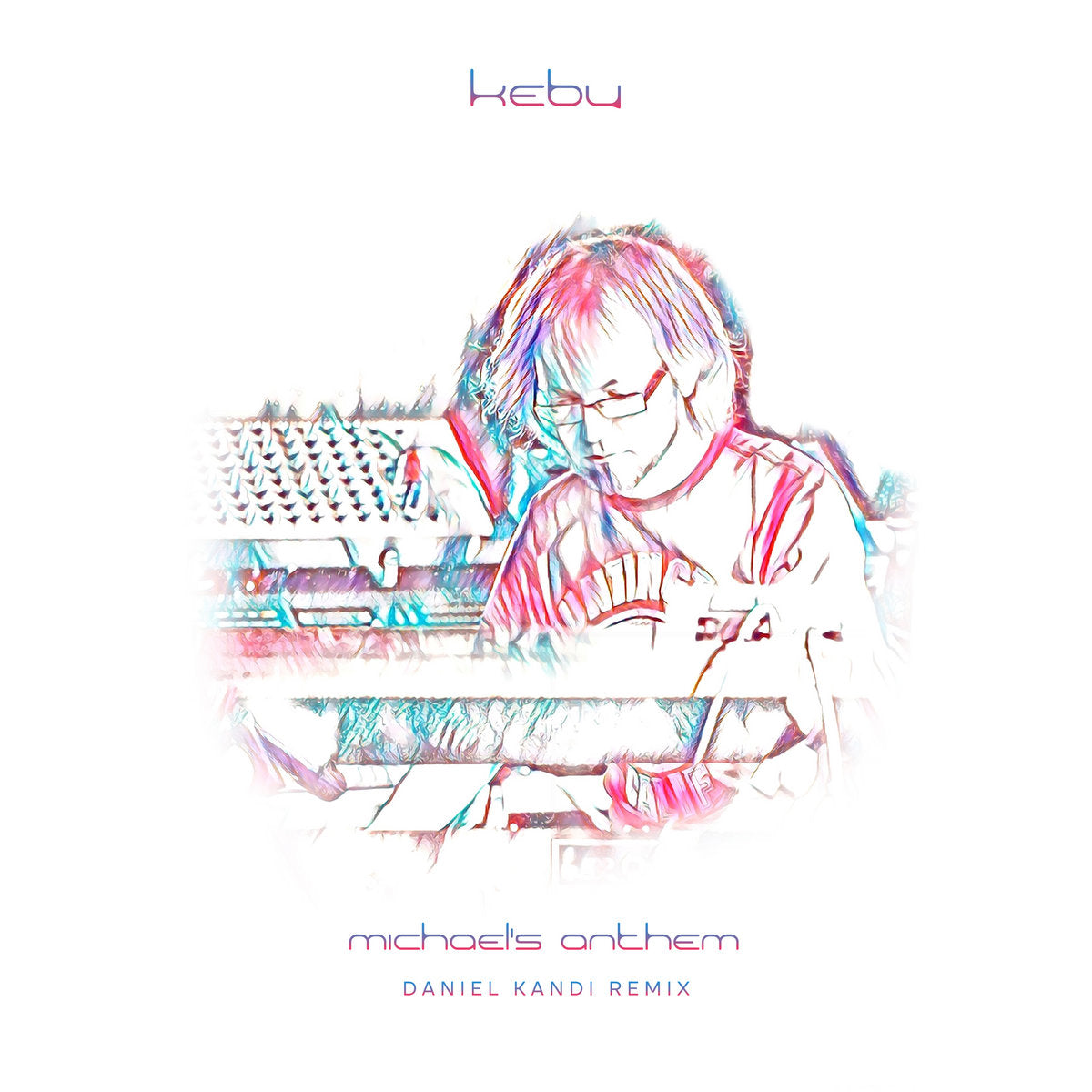 Michael's Anthem - Daniel Kandi Remix (download)