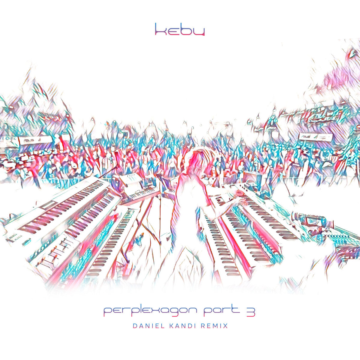 Perplexagon Part 3 - Daniel Kandi Remix (download)